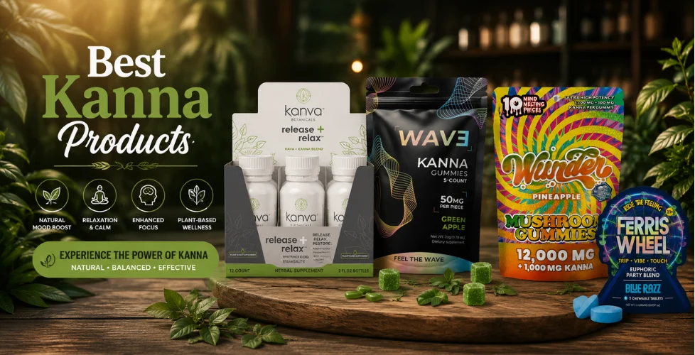 Best Kanna Products Quality, Potency And Ingredients