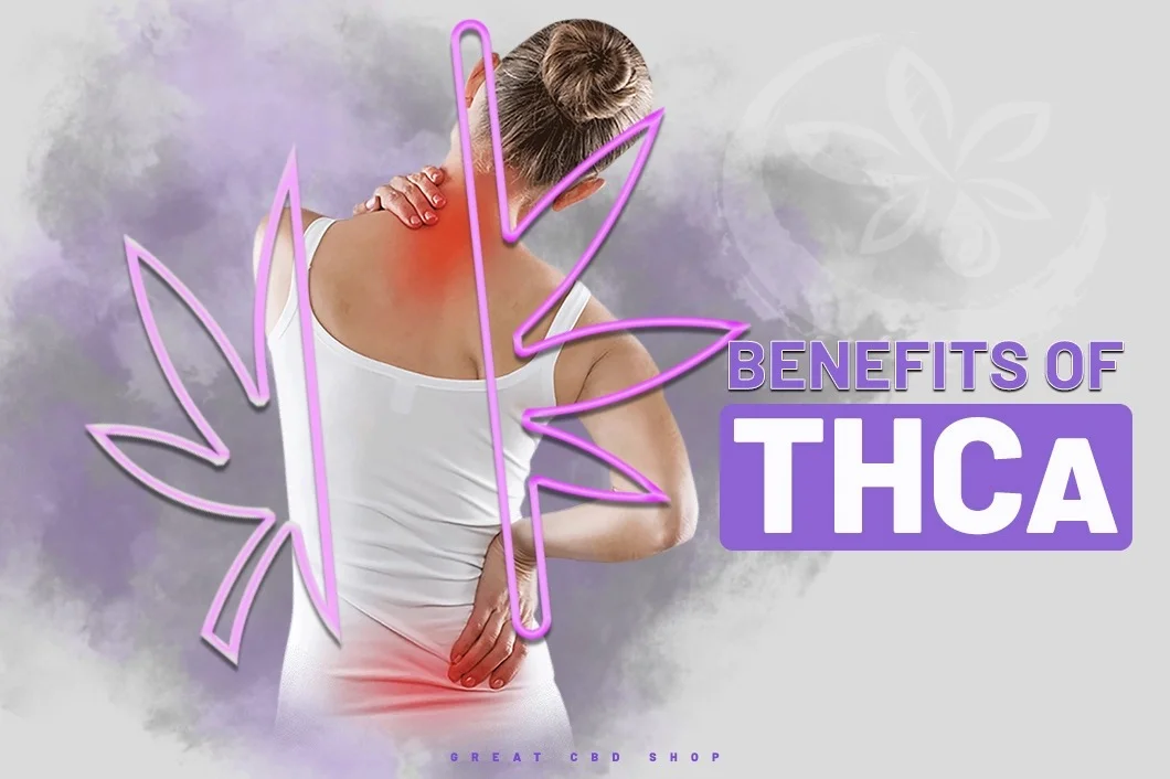 Benefits of THCa
