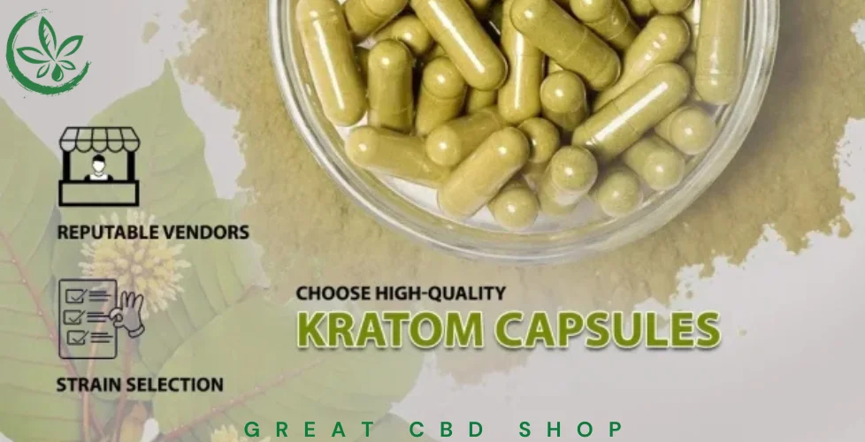 How to Choose High-Quality Kratom Capsules