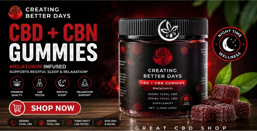 Creating Better Days CBD + CBN Gummies 600mg